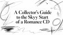 A Collector's Guide to the Skyy Start of a Romance CD