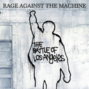 Battle Of Los Angeles & Rage Against The Machine (20Th Anniversary) & Rage Against The Machine