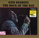 Dock Of The Bay (Mono) & Now Playing & Lonely & Blue: Deepest Soul Of Otis Redding