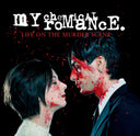 My Chemical Romance - May Death Never Stop You (X) (2LP) & Life On The Murder Scene & I Brought You My Bullets You Brought Me Your Love