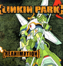 Reanimation & Minutes To Midnight
