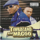 Timbaland & Magoo - Welcome To Our World & Indecent Proposal - LP Vinyl Bundle