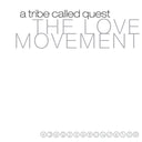 Low End Theory & Love Movement (X) (3LP)