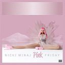 Pink Friday (10Th Anniversary/Pink Vinyl/2LP) & Beam Me Up Scotty (2LP)