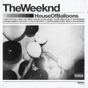 House Of Balloons (10Th Anniversary) (2LP) & Dawn Fm (X) (2LP)