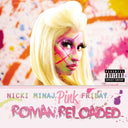 Pink Friday...Roman Reloaded (3LP) & Pink Friday...Roman Reloaded (2LP)