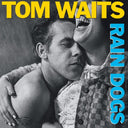 Swordfishtrombones (Remaster) & Bone Machine (Remaster) & Rain Dogs (Remaster)