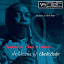 Charlie Parker - Now's The Time: The Genius Of Charlie Parker # 3 (Verve By Request Series) & Bird In La (4LP)