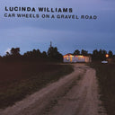 Car Wheels On A Gravel Road & Car Wheels On A Gravel Road (Yellow LP Vinyl)