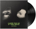 Dreamland (Glow In The Dark LP Vinyl) & I Love You So F***Ing Much (X) & I Love You So F***Ing Much (X) (Black/White Splatter LP Vinyl) & How To Be A Human Being