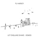 Let England Shake - Demos & Hope Six Demolition Project - Demos & Stories From The City, Stories From The Sea - Demos