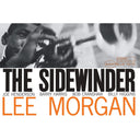 Sidewinder (Blue Note Classic Vinyl Series LP) & Cornbread (Blue Note Tone Poet Series)