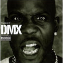 Best Of Dmx & Flesh Of My Fleshblood Of My Blood & It's Dark & Hell Is Hot
