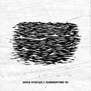 Vince Staples (X) & Dark Times  & Summertime 06 (X) (Segment 1) & Summertime 06 (Exp) (Segment 2)