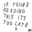 Drake - If You're Reading This It's Too Late (Ex) & Scorpion (2 LP) & Take Care (Ex) & Views (Ex)