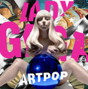 Born This Way & Born This Way & Artpop (X) (Updated)