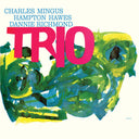 Pre-Bird (Verve Acoustic Sounds Series) & Mingus Three (Feat. Hampton Hawes & Danny Richmond) (2LP)
