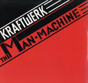 Kraftwerk - Remixes (3LP) & Man Machine