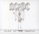 74 Jailbreak & If You Want Blood You've Got It & Flick Of The Switch & Live