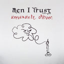 Men I Trust - S/T & Tailwhip (Deluxe) & Oncle Jazz & Headroom & Men I Trust & Forever Live Sessions & Japan Untourable Album - CD Bundle