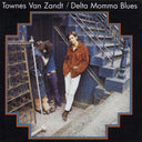 Delta Momma Blues & Live At The Old Quarter Houston Texas & No Deeper Blue & Best Of Townes Van Zandt