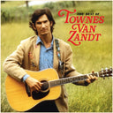 For The Sake Of The Song & Delta Momma Blues & Best Of Townes Van Zandt