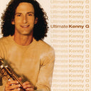 Ultimate Kenny G & Playlist: Very Best Of Kenny G & Breathless