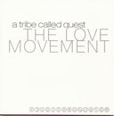 Low End Theory & Love Movement & People's Instinctive Travels (25Th Anniversary)