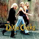 Wide Open Spaces & Playlist: The Very Best Of The Dixie Chicks
