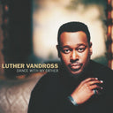 Greatest Hits & Dance With My Father & Playlist: Very Best Of Luther Vandross