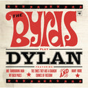 Byrds Play Dylan & Sweetheart Of The Rodeo