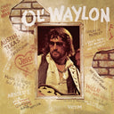 Are You Ready For The Country & Ol Waylon