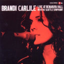 Brandi Carlile & Bear Creek & Story & Live At Benaroya Hall With The Seattle Symphony