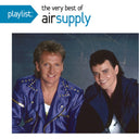 Best Of Air Supply: Ones That You Love & Playlist: Very Best Of Air Supply
