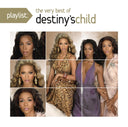 Destiny's Child & Destiny's Child-#1'S & Playlist: The Very Best Of