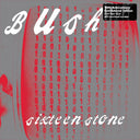 Bush - Sixteen Stone [Remastered LP]