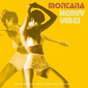 Montana - Heavy Vibes (Vinyl LP)