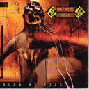 Machine Head - Burn My Eyes [CD]