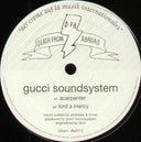Gucci Soundsystem - Acarpenter [12" Vinyl]