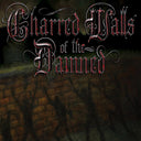 Charred Walls Of The Damned - Charred Walls Of The Damned [LP]