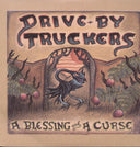 Drive-By Truckers - A Blessing and A Curse [LP]