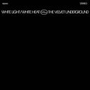 The Velvet Underground - White Light / White Heat [LP]