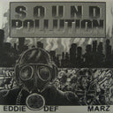 Space Travelers Eddie Def & Marz - Eddie Def and Marz: Sound Pollution [LP]