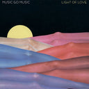 Music Go Music - Light of Love [LP]