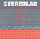 Stereolab - The Groop Played Space Age Batchelor Pad [LP]