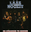 Laaz Rockit - No Stranger To Danger [Import]
