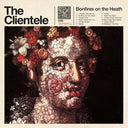 The Clientele - Bonfires on the Heath (Vinyl LP)