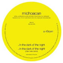 Michoacan - In The Dark Of The Night [LP]