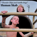 Thunder Hips and Saddle Bags [LP]