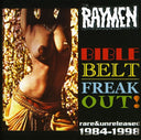 Pre-Order: Raymen - Bible Belt Freak Out [CD]